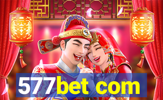 577bet com